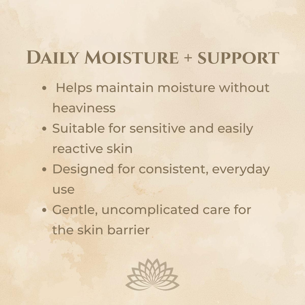 Text describing daily moisture support for skin care on a beige background with a lotus flower symbol.
