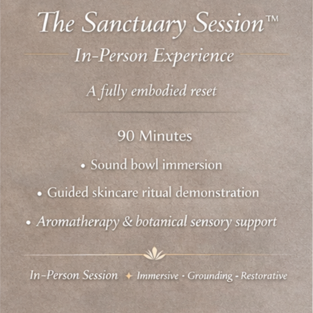 Promotional slide for The Sanctuary Session In-Person Experience featuring a 90-minute immersive wellness service including crystal sound bowl healing, guided skincare ritual demonstration, and botanical sensory support in a grounding earthy wellness theme.