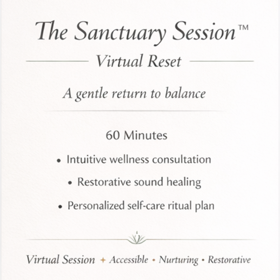 Promotional slide for The Sanctuary Session Virtual Reset featuring a 60-minute intuitive wellness consultation, restorative sound healing, and personalized self-care ritual planning in a soft neutral wellness aesthetic.
